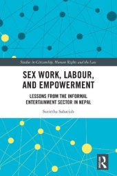 book Sex Work, Labour, and Empowerment: Lessons from the Informal Entertainment Sector in Nepal