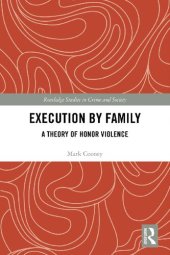 book Execution by Family: A Theory of Honor Violence