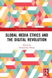 book Global Media Ethics and the Digital Revolution