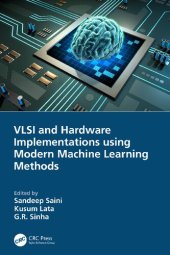 book VLSI and Hardware Implementations using Modern Machine Learning Methods
