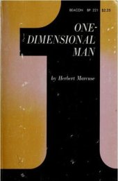 book One-Dimensional Man: Studies in the Ideology of Advanced Industrial Society by Herbert Marcuse, 1964