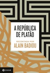 book A República de Platão - Recontada Por Alain Badiou