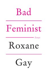 book Bad Feminist