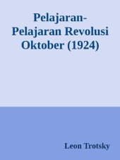 book Pelajaran-Pelajaran Revolusi Oktober (1924)