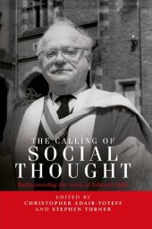 book The calling of social thought: Rediscovering the work of Edward Shils