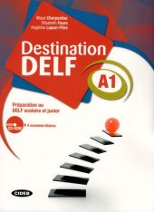 book Destination DELF A1: Préparation au DELF scolaire et junior