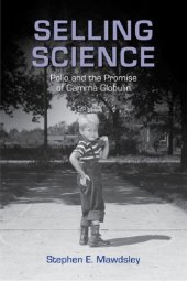 book Selling Science: Polio and the Promise of Gamma Globulin