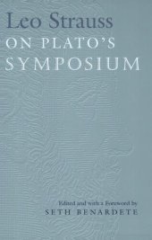 book Leo Strauss On Plato's Symposium