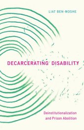 book Decarcerating Disability