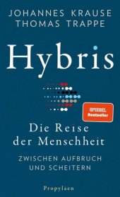 book Hybris: Die Reise der Menschheit zwischen Aufbruch und Scheitern