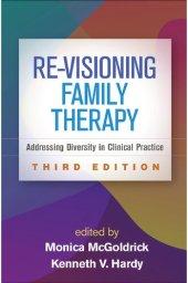 book Re-Visioning Family Therapy, Third Edition: Addressing Diversity in Clinical Practice