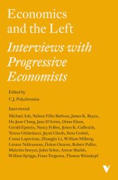 book Economics and the Left: Interviews with Progressive Economists