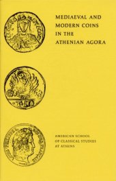 book Mediaeval and Modern Coins in the Athenian Agora 