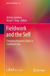 book Fieldwork and the Self: Changing Research Styles in Southeast Asia