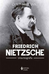 book Friedrich Nietzsche: uma biografia - 3 volumes