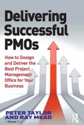 book Delivering Successful PMOs: How to Design and Deliver the Best Project Management Office for your Business