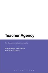 book Teacher Agency: An Ecological Approach