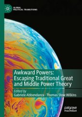 book Awkward Powers: Escaping Traditional Great and Middle Power Theory