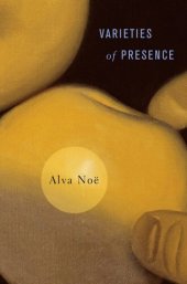 book Varieties of Presence