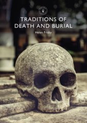 book Traditions of Death and Burial