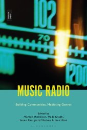 book Music Radio: Building Communities, Mediating Genres