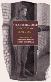 book The Criminal Child: Selected Essays