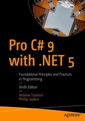 book Pro C# 9 with .NET 5: Foundational Principles and Practices in Programming