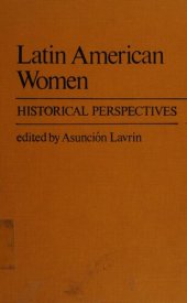 book Latin American Women: Historical Perspectives