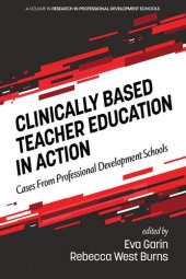 book Clinically Based Teacher Education in Action: Cases from Professional Development Schools