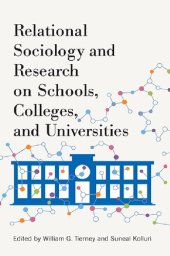 book Relational Sociology and Research on Schools, Colleges, and Universities