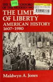 book The Limits of Liberty: American History 1607–1980