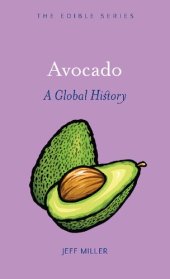 book Avocado: A Global History (Edible)