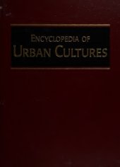 book Encyclopedia of Urban Cultures: Cities and Cultures Around the World, Volume 2