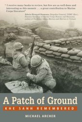 book A Patch of Ground: Khe Sanh Remembered