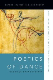 book Poetics of Dance: Body, Image, and Space in the Historical Avant-Gardes