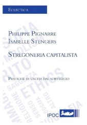 book Stregoneria capitalista. Pratiche di uscita dal sortilegio