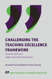 book Challenging the Teaching Excellence Framework: Diversity Deficits in Higher Education Evaluations