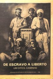 book De escravo a liberto: um difícil caminho