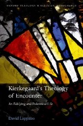 book Soren Kierkegaard's Theology of Encounter: An Edifying and Polemical Life