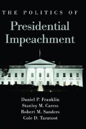 book The Politics of Presidential Impeachment