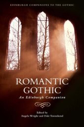 book Romantic Gothic: An Edinburgh Companion