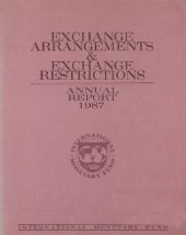 book Annual Report on Exchange Arrangements & Exchange Restrictions 1987.