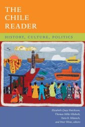 book The Chile Reader: History, Culture, Politics