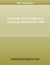 book Annual Report on Exchange Arrangements and Exchange Restrictions 1969.