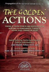book The Golden Actions which are Equivalent in Reward to Performing Tahajud, Siyam, Hajj, Umrah or Jihad
