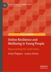 book Online Resilience and Wellbeing in Young People: Representing the Youth Voice