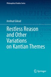 book Restless Reason and Other Variations on Kantian Themes