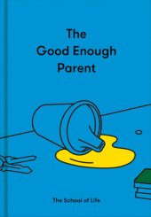 book The Good Enough Parent