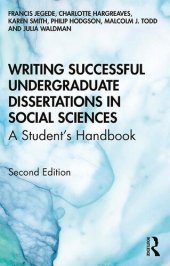 book Writing Successful Undergraduate Dissertations in Social Sciences: A Student’s Handbook