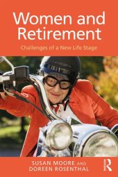 book Women and Retirement: Challenges of a New Life Stage